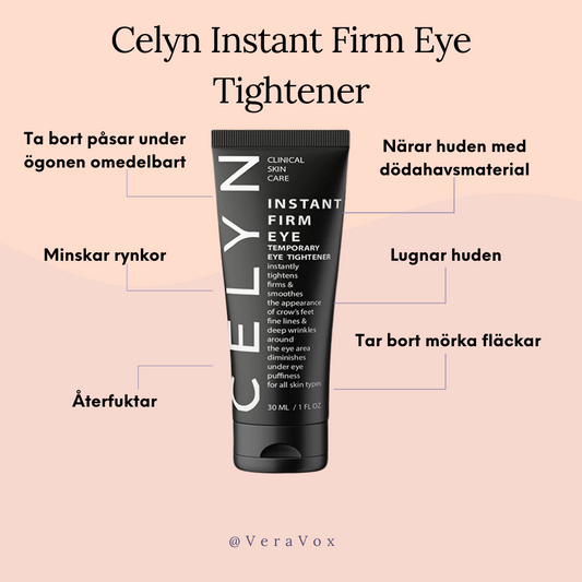 Celyn Instant Firm Eye Tightener